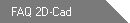 FAQ 2D-Cad